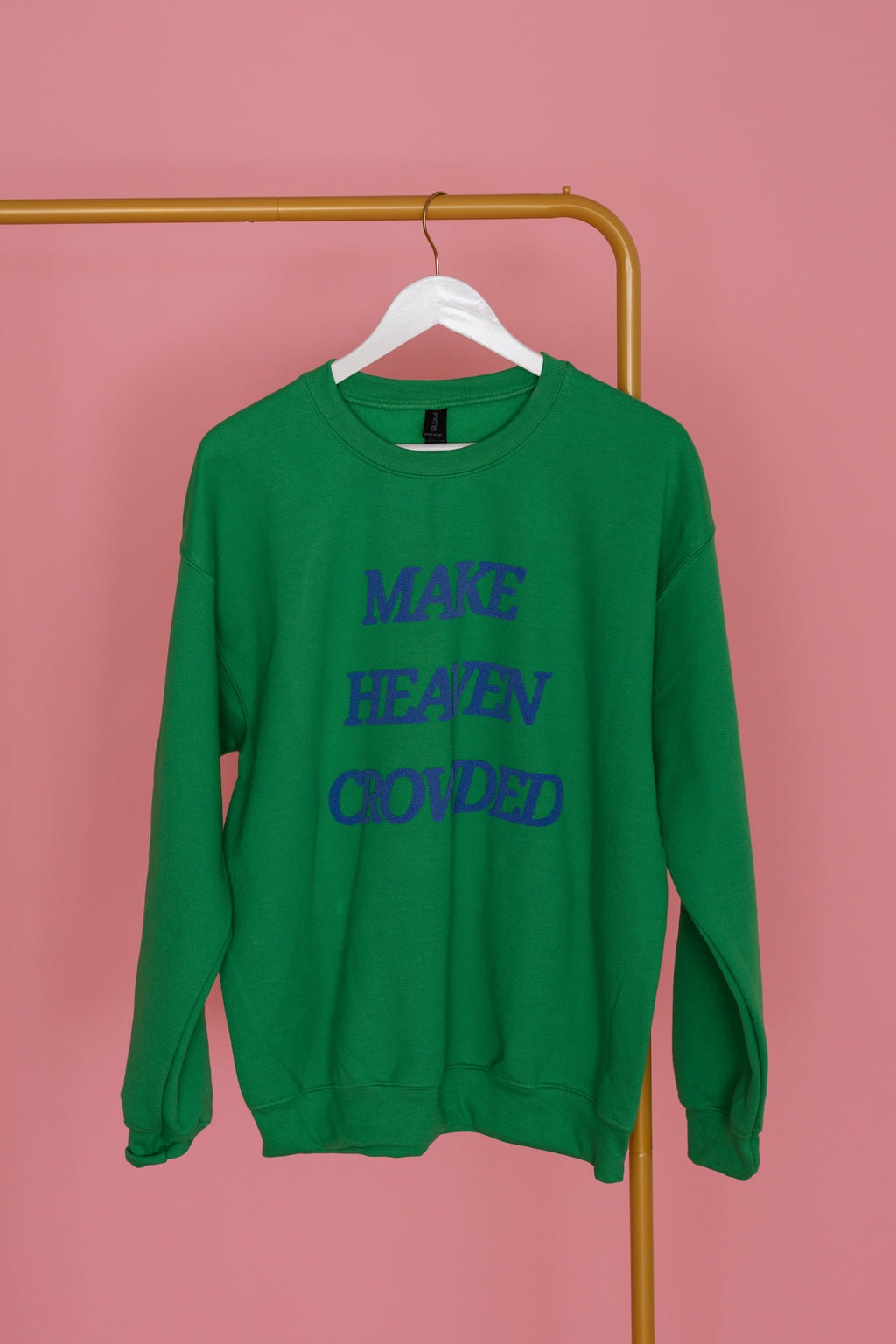 MAKE HEAVEN CROWDED CREWNECK - Green